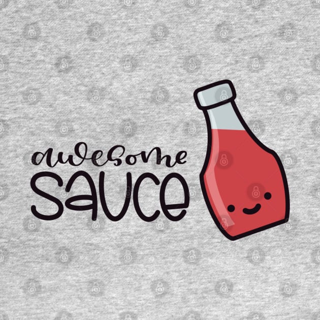 Awesome Sauce by LetteringByKaren